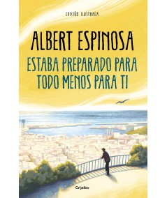 ESTABA PREPARADO PARA TODO MENOS PARA TI
