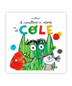 El monstruo de colores va al cole