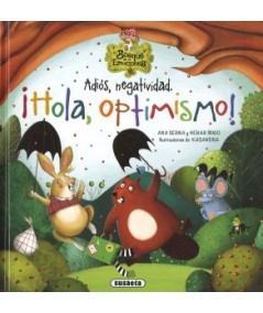 Adiós, negatividad. ¡Hola, optimismo!