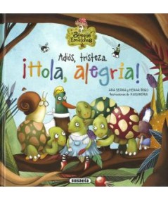 Adiós, tristeza. ¡Hola, alegría!