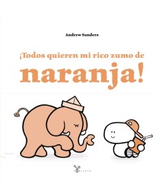 ¡TODOS QUIEREN MI RICO ZUMO DE NARANJA!