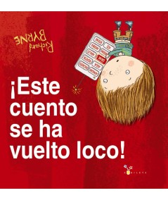 ¡ESTE CUENTO SE HA VUELTO LOCO!