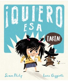 ¡Quiero esa tarta!
