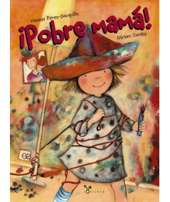 ¡Pobre mamá!