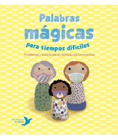 Palabras mágicas para tiempos difíciles