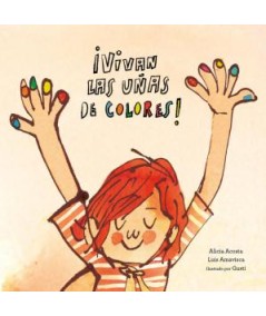 ¡VIVAN LAS UÑAS DE COLORES!