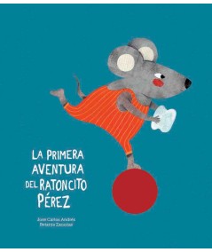La primera aventura del Ratoncito Pérez