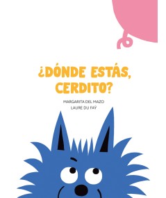 ¿Dónde estás, cerdito?