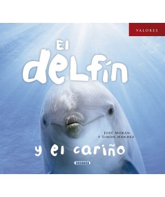 EL DELFÍN Y EL CARIÑO
