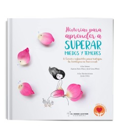 Historias para aprender a superar miedos y temores