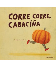Corre, corre cabaciña