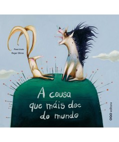 A COUSA QUE MAIS DOE DO MUNDO - GALEGO
