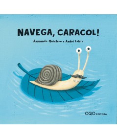¡ NAVEGA , CARACOL !