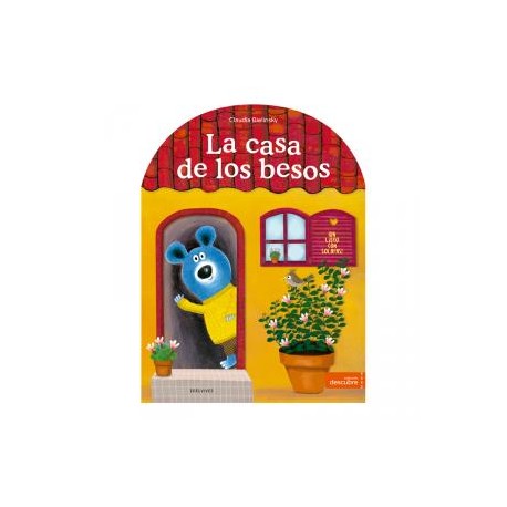 LA CASA DE LOS BESOS