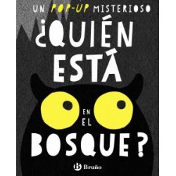 ¿Quién está en el bosque?