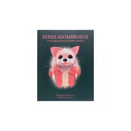Seres asombrosos
