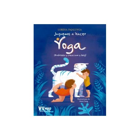 JUGUEMOS A HACER YOGA