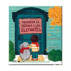 PROHIBIDA LA ENTRADA A ELEFANTES