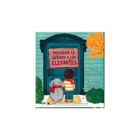 PROHIBIDA LA ENTRADA A ELEFANTES