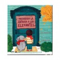 PROHIBIDA LA ENTRADA A ELEFANTES