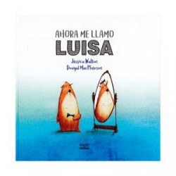 Ahora me llamo Luisa