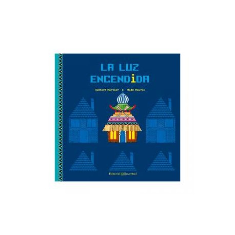 La luz encendida
