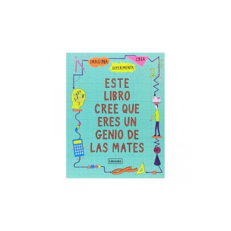 Este libro cree que eres un genio de las mates